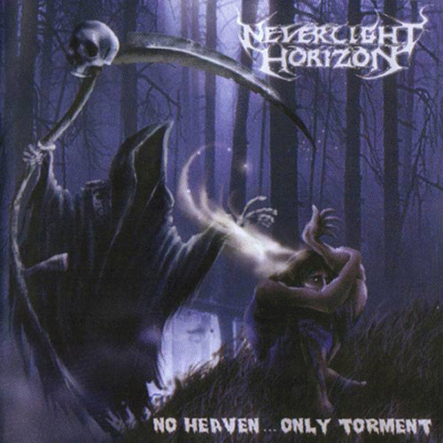 No Heaven...Only Torment